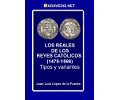 Los Reales de los Reyes Cat�licos  (1475-1566)